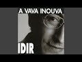 TÉLÉCHARGER MUSIC IDIR VAVA INOUVA MP3 IDIR MP3 VAVA MUSIC TÉLÉCHARGER INOUVA