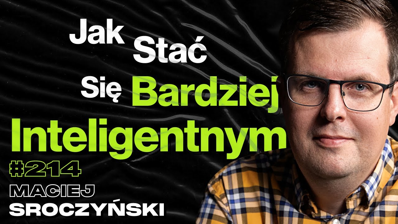 #214 Czy Gra w Szachy Podniesie Twoje IQ? Jak Wyglądają Oszustwa w Szachach? - Maciej Sroczyński