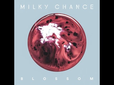 Milky Chance - Stay (HQ)