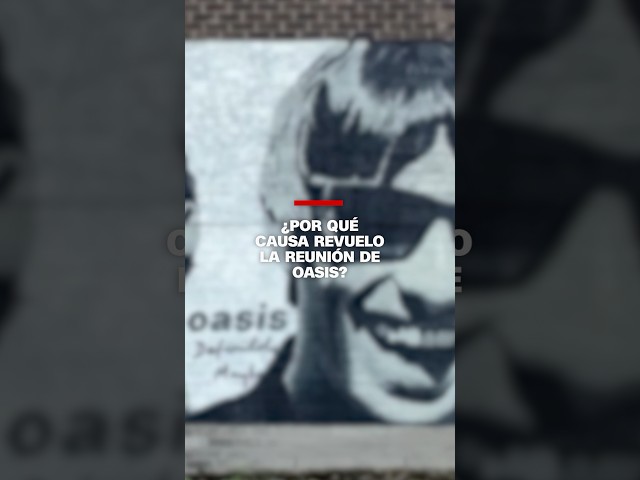 ¿Por qué causa revuelo la reunión de Oasis?