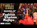 Malaika in making of 'Fashion Khatam Mujhpe' Video Song