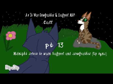 Upload mp3 to YouTube and audio cutter for As It Was Crowfeather & Leafpool MAP CALL (OPEN) 6/37 parts OPEN 17/37 DONE download from Youtube