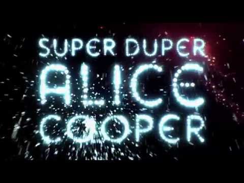 Super Duper Alice Cooper'