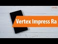 Распаковка Vertex Impress Ra / Unboxing Vertex Impress Ra