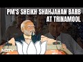 Sandeshkhali News | PM Modis Sheikh Shahjahan Barb At Trinamool: Using All Might To Save Culprit