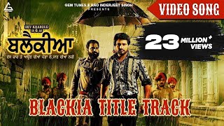 Blackia Title Track – Himmat Sandhu Video HD