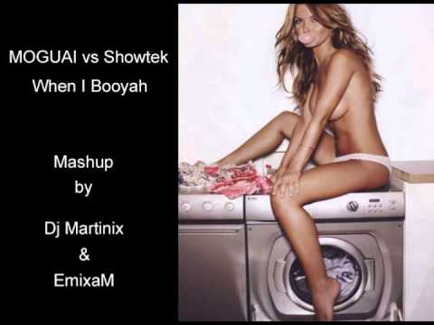 MOGUAI vs Showtek - When I Booyah ( Mashup by Dj Martinix & EmixaM )