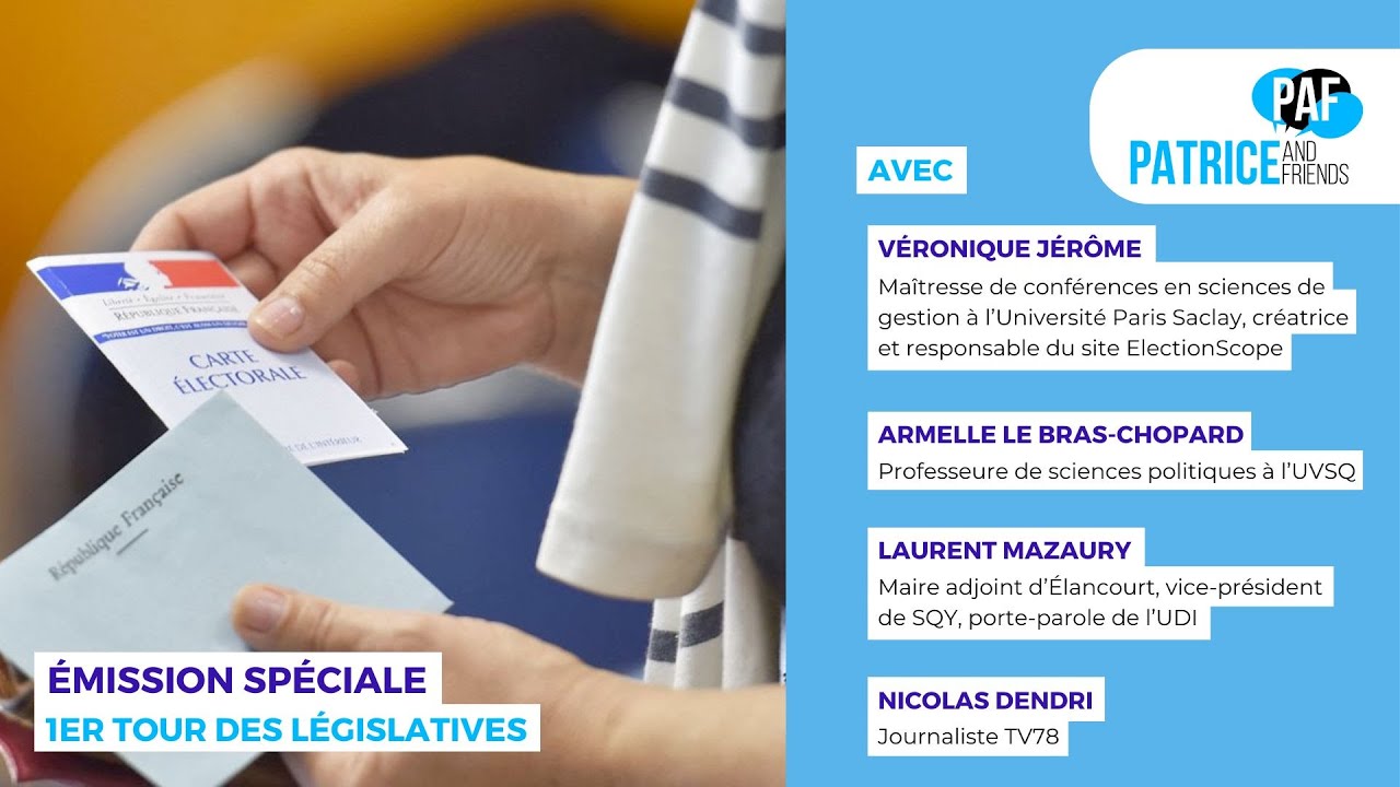 PAF – Patrice Carmouze and Friends – Spécial 1er Tour des Législatives – 14 Juin 2022