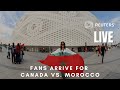 LIVE: World Cup fans arrive to watch Canada vs. Morocco