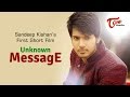 Unknown Message - Hero Sandeep Kishan 1st Short Film