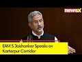 No fees should be charged for it | EAM S Jaishankar Speaks on Kartarpur Corridor | NewsX