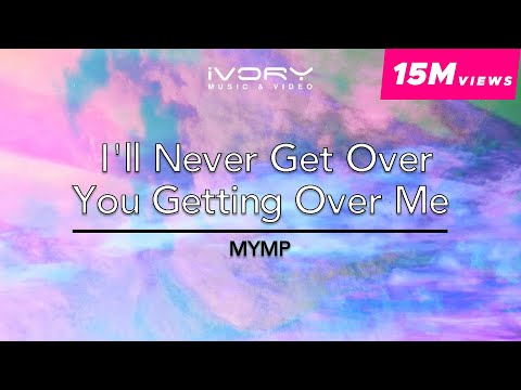 MYMP | I'll Never Get Over You Getting Over Me (Live) | Official Lyric Video