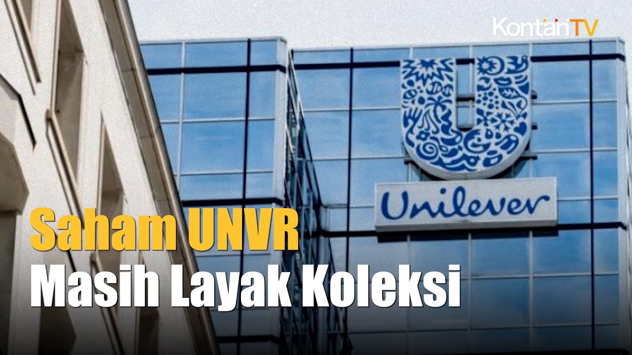 Laba Unilever Indonesia UNVR Kembali Tergerus Pada 2022, Cermati ...