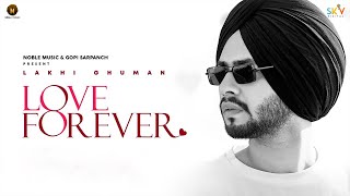 Love Forever Lakhi Ghuman (Backend)