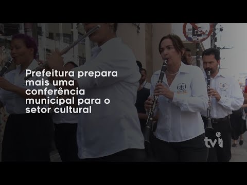 Vídeo: Prefeitura prepara mais uma conferência municipal para o setor cultural