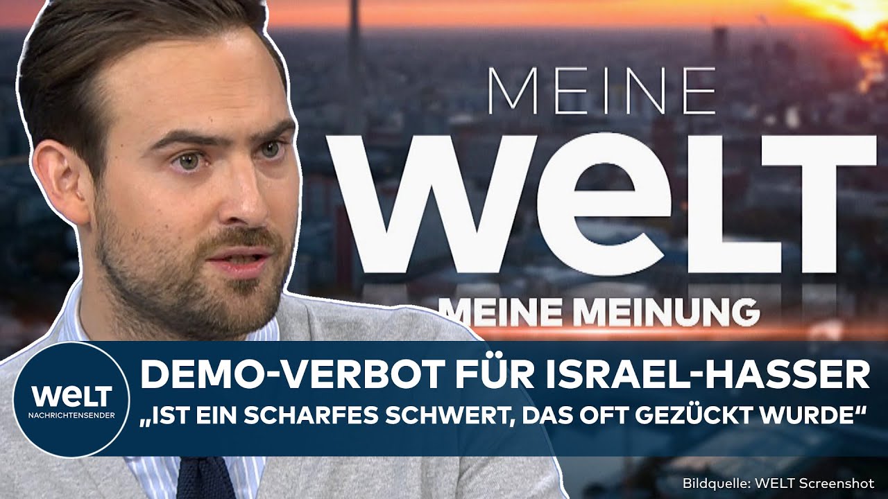MEINE MEINUNG: Demo-Verbot für Israel-Hasser! „Es ist ein scharfes Schwert, das oft gezückt wurde“