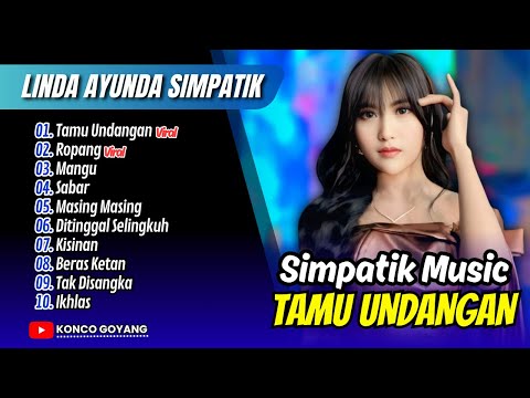 TAMU UNDANGAN - Linda Ayunda | ROPANG | MANGU | SABAR | SIMPATIK MUSIC || FULL ALBUM DANGDUT VIRAL