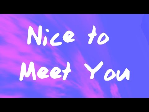 Myles Smith - Nice To Meet You