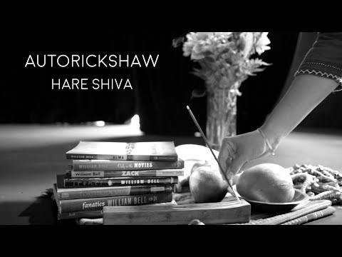 Autorickshaw - Hare Shiva , by Dylan Bell, performed by Autorickshaw