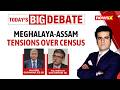 Meghalaya-Assam Border Tensions Over Census | Will This Spiral Out? | NewsX