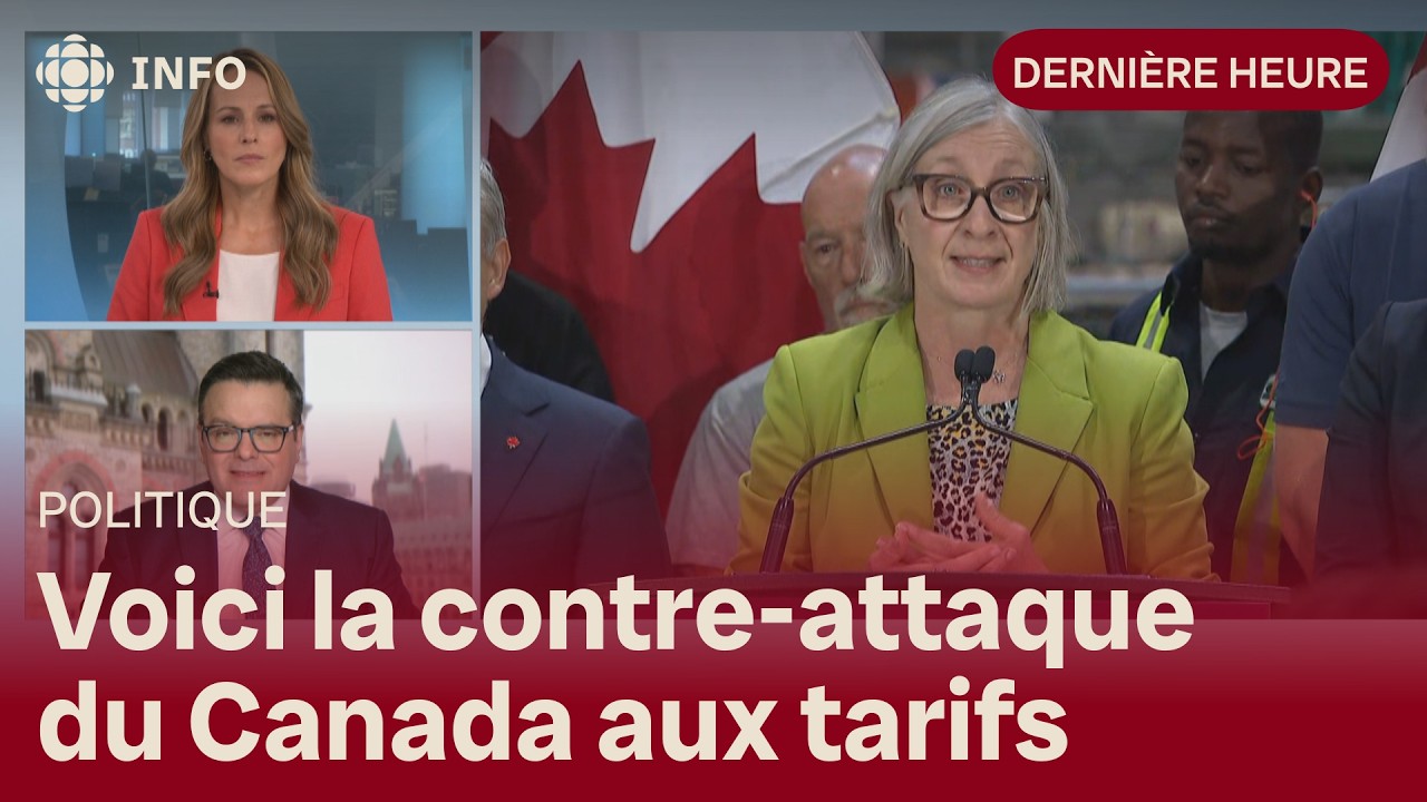 Le Canada riposte aux tarifs de Donald Trump : résumé de l'annonce