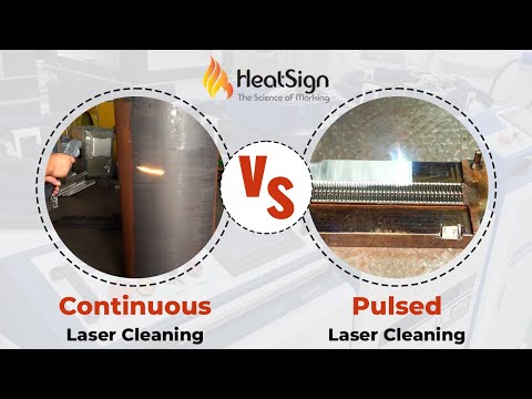 Continuous Laser Cleaning VS Pulsed Laser Cleaning - By HeatSign