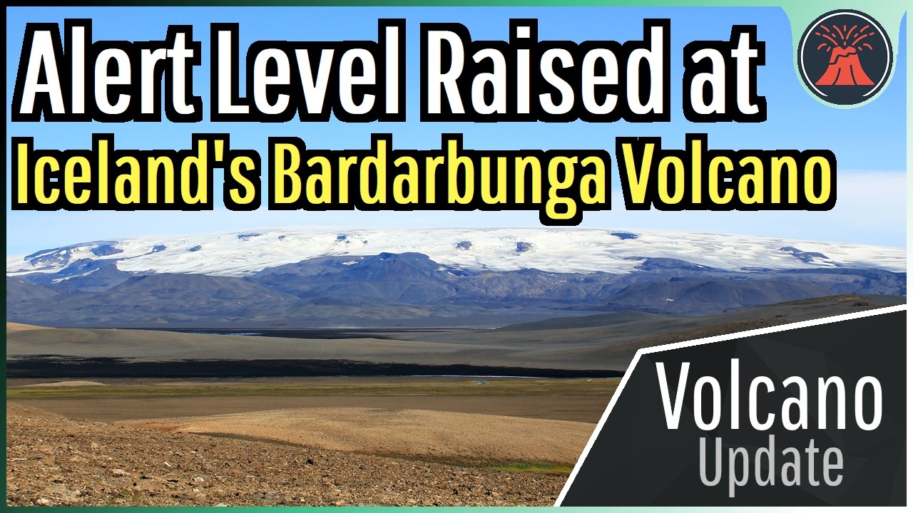 Iceland Volcano Update; Alert Level Raised at Bardarbunga Volcano
