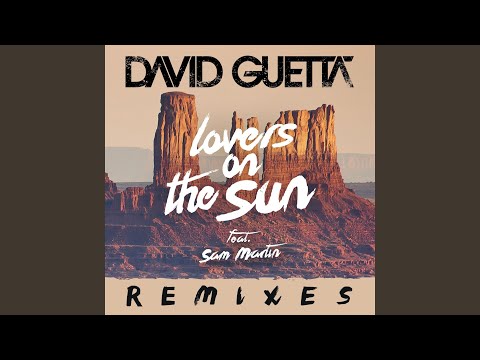 Lovers on the Sun (feat. Sam Martin) (Extended)