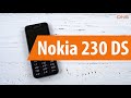 Распаковка Nokia 230 DS / Unboxing Nokia 230 DS