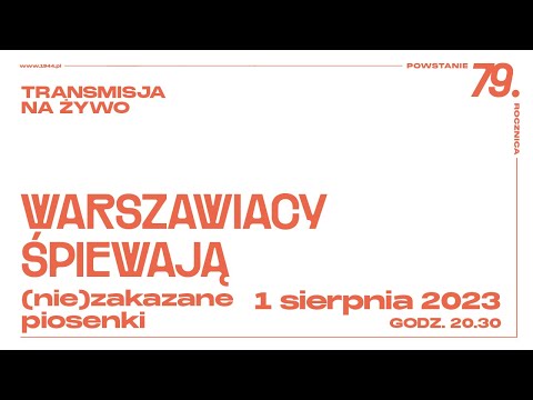 „Warszawiacy śpiewają (nie)zakazane piosenki”