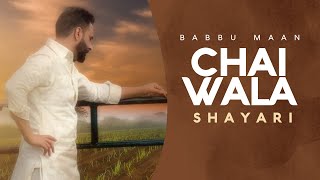 Chai Wala (Shayari) – Babbu Maan Video HD
