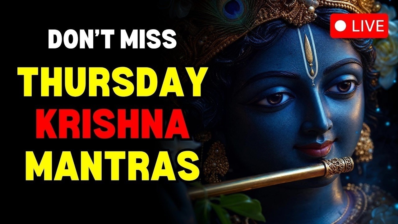 🔴 Thursday Special Krishna Mantras for Love, Peace & Grace | LIVE