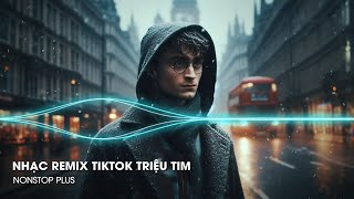 Nhạc Remix TikTok Triệu Tim - BXH Nhạc Trẻ Remix Hay Nhất Hiện Nay🎼Top 20 Nhạc TikTok Hay 2025