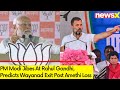 After Amethi, Shehzada Will Flee Wayand Too | PM Modis Dig At Rahul Gandhi | NewsX