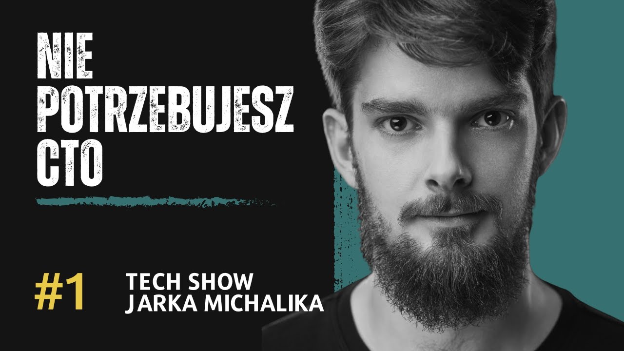 Czy potrzebujesz CTO? Tech Show Jarka Michalika #1