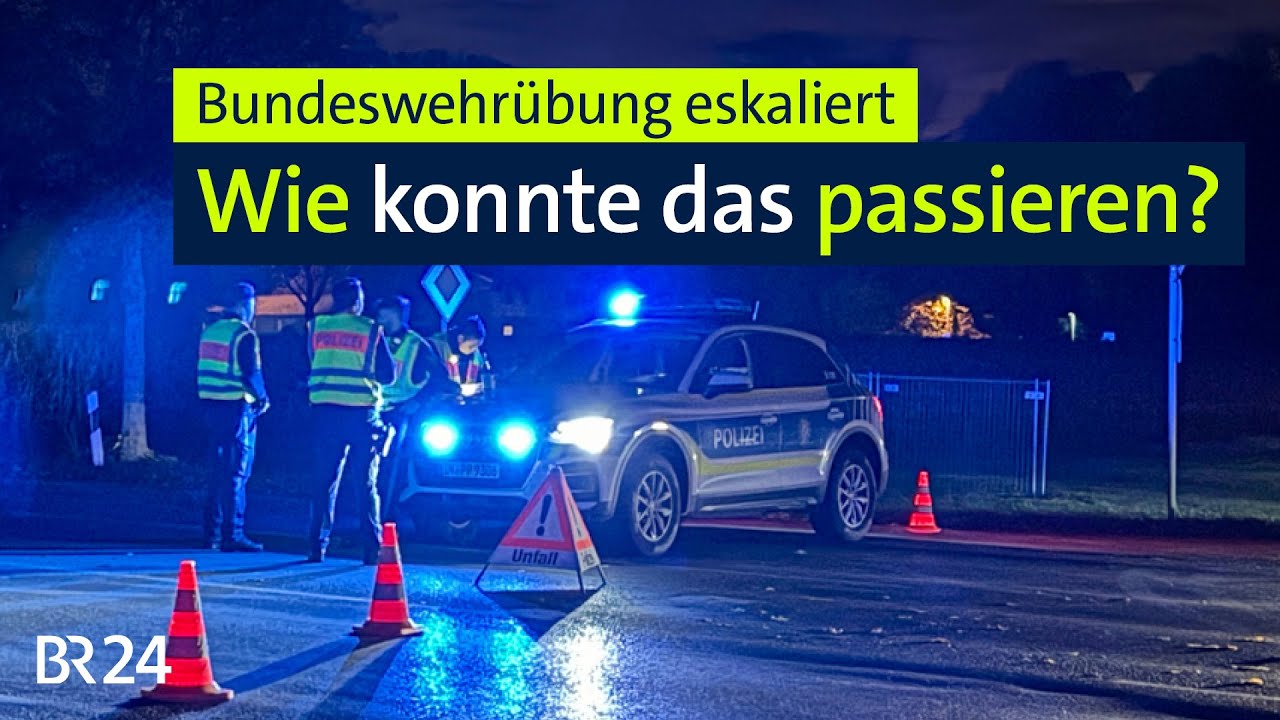 Bundeswehrübung eskaliert – Wie konnte das passieren? | BR24