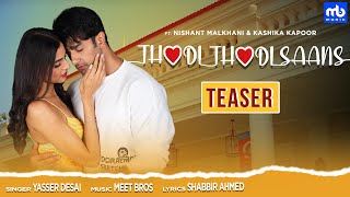 Thodi Thodi Saans ~ Yasser Desai Ft  Kashika Kapoor Video HD