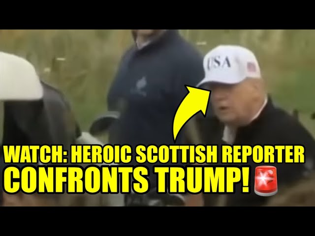 Scottish Reporter CONFRONTS Trump While Golfing, GOES VIRAL🚨