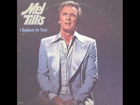 Mel Tillis - I Believe In You