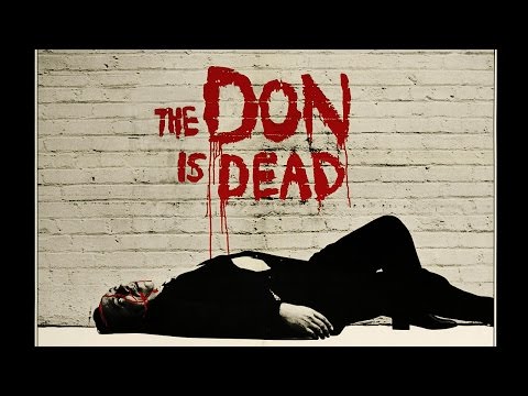 The Don Is Dead'