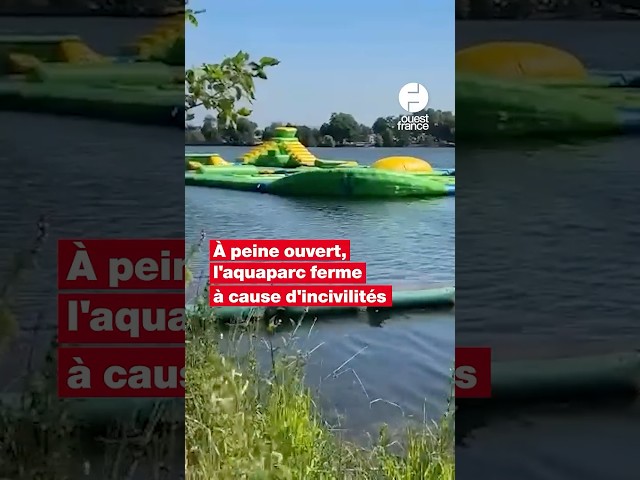 « 200 jeunes » forcent l'entrée : l'aquaparc d'Arnage ferme le lendemain de son ouverture  #news