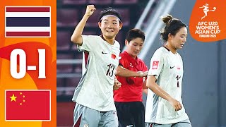 Thailand - China PR | Highlights | AFC U20 Womens Asian Cup™