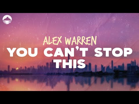 Alex Warren - You Can't Stop This | Lyrics