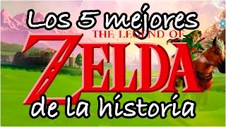 Los 5 Mejores Zelda de la historia