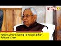 Sources: Nitish Kumar Is Going To Resign  | Bihar Political Crises  | NewsX