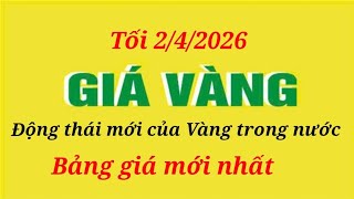 Giá vàng hôm nay 9999 tối ngày 2/4/2026- GIÁ VÀNG NHẪN 9999- Bảng giá vàng sjc, 24k 18k