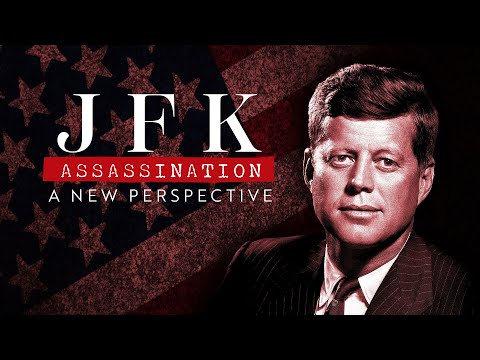 JFK Assassination: A New Perspective'