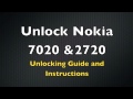 HOW TO UNLOCK NOKIA 7020 & 2720 - Instructions and guide for unlocking nokia 2720 & 7020