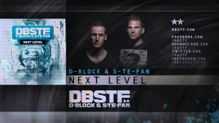 D-Block & S-te-Fan - Next Level (Official Preview)