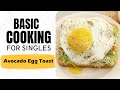 Lesson 46 | Avocado Egg Toast | आवोकाडो एग टोस्ट | Healthy Cooking | Basic Cooking for Singles